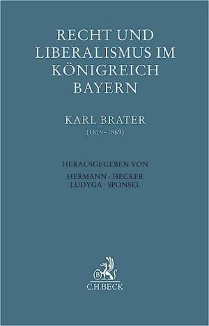München Buch Recht und Liberalismus im Königreich Bayern