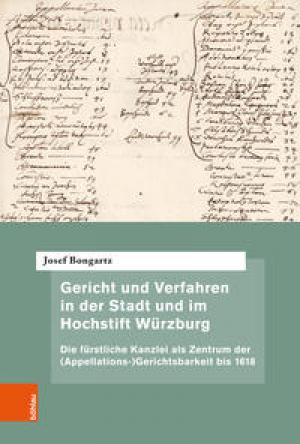 Cover: Gericht und Verfahren in der Stadt und im Hochstift Würzburg