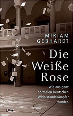 Cover: Die Weiße Rose