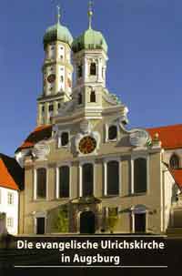 Cover: Die evangelische Ulrichskirche in Augsburg