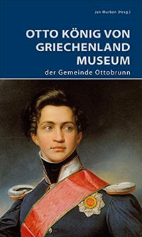 Cover: Otto König von Griechenland Museum