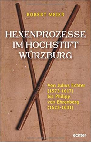 Cover: Hexenprozesse im Hochstift Würzburg