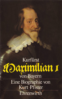 Cover: Kurfürst Maximilian I. von Bayern