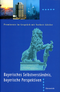 Cover: Bayerisches Selbstverständnis, bayerische Perspektiven