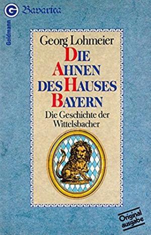 Die Ahnen des Hauses Bayern