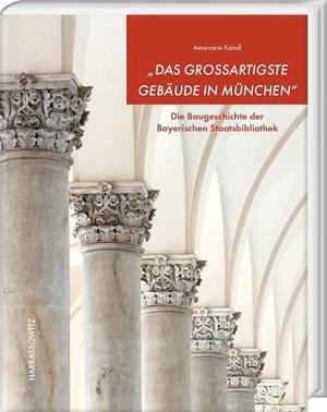 Cover: Das großartigste Gebäude in München