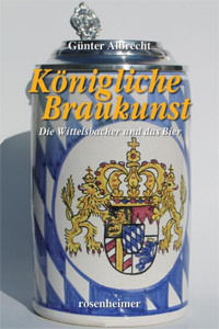 Cover: Königliche Braukunst