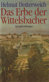 Cover: Das Erbe der Wittelsbacher