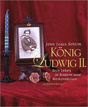 Cover: König Ludwig II.