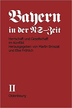 Cover: Bayern in der NS-Zeit. Band II.