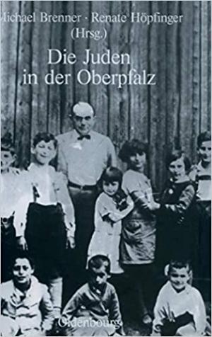 Cover: Die Juden in der Oberpfalz