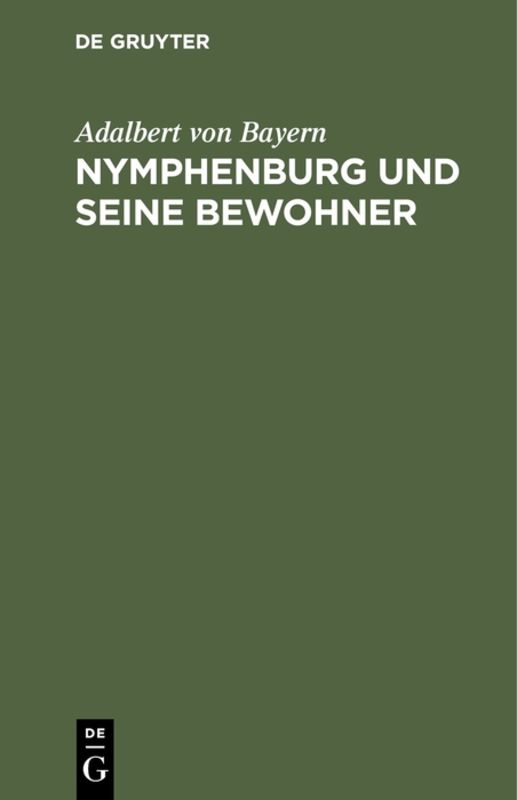 Cover: Nymphenburg und seine Bewohner