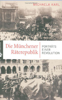 Cover: Die Münchener Räterepublik