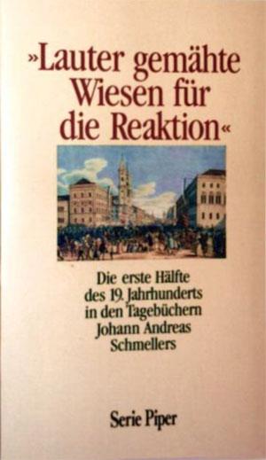 Cover: Lauter gemähte Wiesen für die Reaktion
