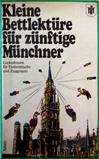 Cover: Kleine Bettlektüre für zünftige Münchner