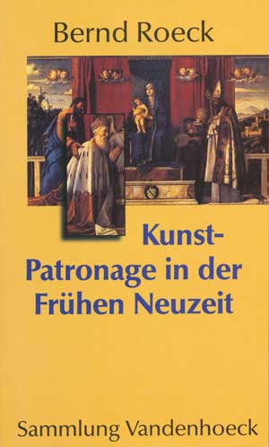 Cover: Kunstpatronage in der Frühen Neuzeit