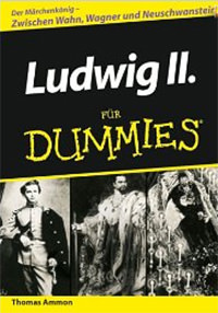 Cover: Ludwig II. für Dummies