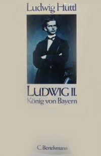 Cover: Ludwig II., König von Bayern