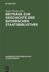 Cover: Beiträge zur Geschichte der Bayerischen Staatsbibliothek