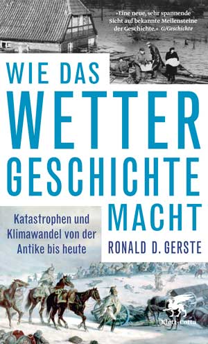 Cover: Wie das Wetter Geschichte macht