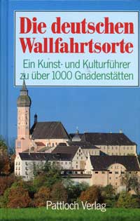 München Buch Die deutschen Wallfahrtsorte