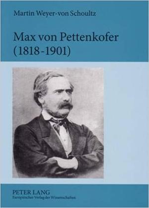 Cover: Max von Pettenkofer (1818-1901)