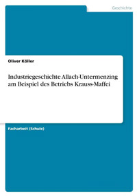 Cover: Industriegeschichte Allach-Untermenzing