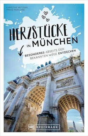Cover: Herzstücke in München