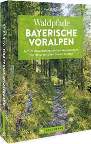 Cover: Waldpfade Bayerische Voralpen