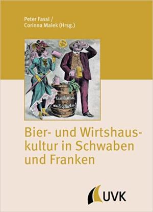 Cover: Bier- und Wirtshauskultur in Schwaben und Franken