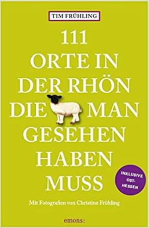 München Buch 111 Orte in der Rhön