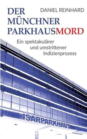 Cover: Der Münchner Parkhausmord