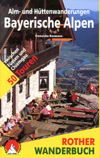 Cover: Bayerische Alpen. 50 Touren zwischen Füssen und Chiemgau