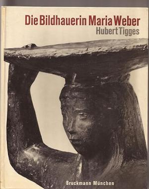 Cover: Die Bildhauer Maria Weber