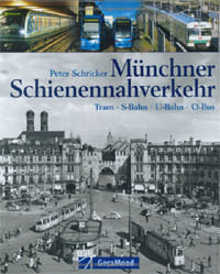 Cover: Münchner Schienennahverkehr