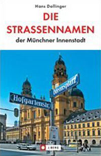 Die Strassennamen der Münchner Innenstadt