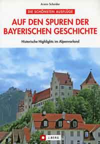 Cover: Auf den Spuren der bayerischen Geschichte
