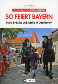 München Buch So feiert Bayern
