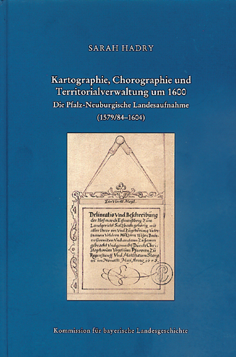 Cover: Kartographie, Chorographie und Territorialverwaltung um 1600