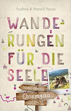Cover: Chiemgau. Wanderungen für die Seele