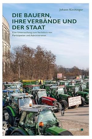 Cover: Die Bauern, ihre Verbände und der Staat
