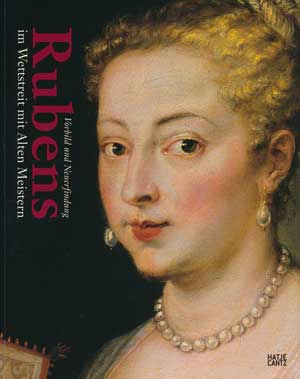 Cover: Rubens im Wettstreit mit Alten Meistern