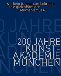 Cover: 200 Jahre Akademie der Bildenden Künste München