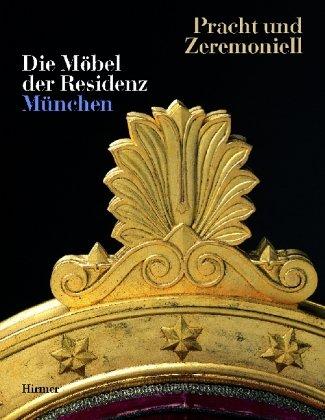 München Buch Pracht und Zeremoniell