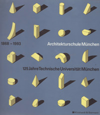 Cover: Architekturschule München 1868 - 1993