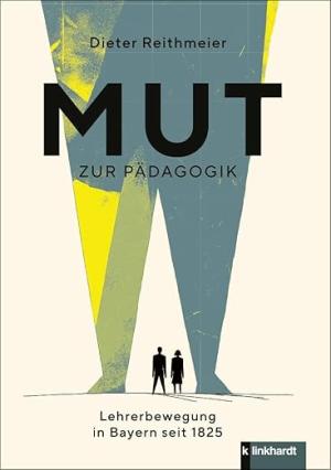 Cover: Mut zur Pädagogik