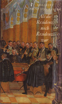 Cover: Als die Residenz noch Residenz war
