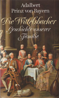 Cover: Die Wittelsbacher.