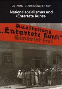 Cover: Nationalsozialismus und Entartete Kunst