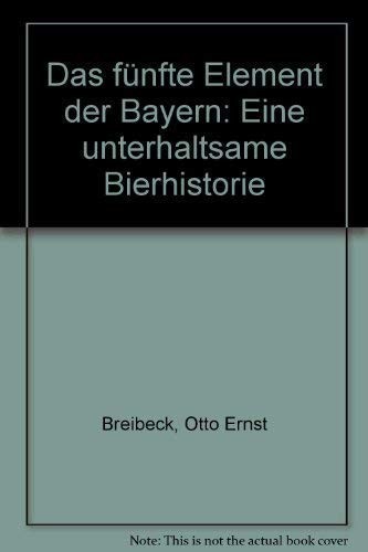 Cover: Das fünfte Element der Bayern